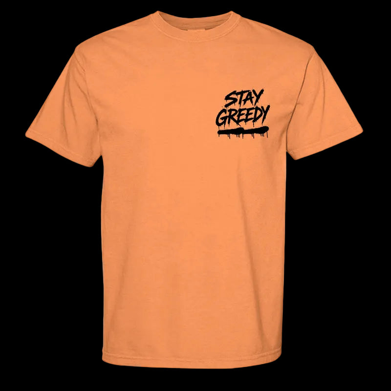 Orange t-shirt with 'Stay Greedy' text 
